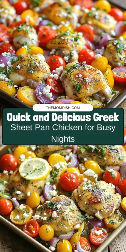 Looking for a quick and nutritious dinner idea? Try this Greek-Inspired Sheet Pan Chicken recipe! Juicy chicken thighs are paired with vibrant vegetables like cherry tomatoes, bell peppers, and red onions, all roasted on a single sheet pan for easy prep and cleanup. With aromatic herbs and spices, this meal is packed with Mediterranean flavors. Perfect for busy evenings! #GreekCuisine #SheetPanDinner #HealthyEating #QuickMeals #MediterraneanFood