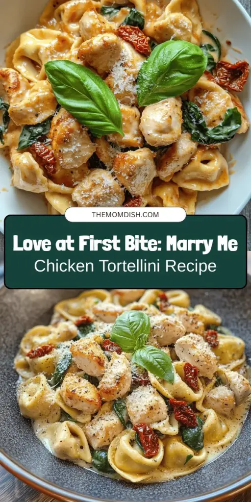 Looking for a dish that will steal hearts? Try Marry Me Chicken Tortellini! This simple yet delicious recipe features tender chicken, creamy sauce, and delicious tortellini, creating a meal that's both comforting and gourmet. Perfect for family dinners, date nights, or impressing friends, this dish is sure to inspire love at first bite! Gather your ingredients and follow the straightforward steps for a truly unforgettable meal. #MarryMeChicken #Tortellini #DinnerRecipes #ComfortFood #EasyMeals